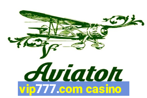 vip777.com casino